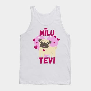 Pug I love you Valentine's Day Gift - Latvian Tank Top